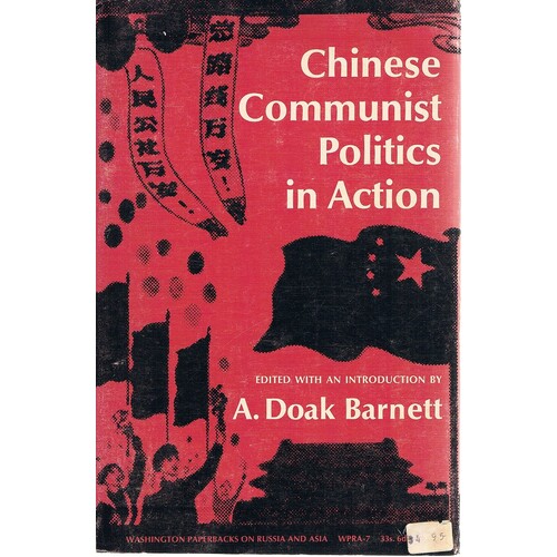 Chinese Communist Politics In Action
