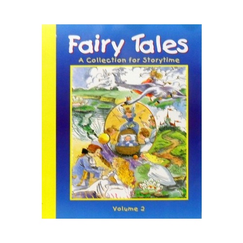 Fairy Tales. A Collection For Storytime. Volume 2