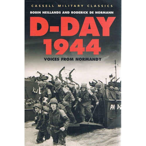 D-Day 1944. Voices From Normandy