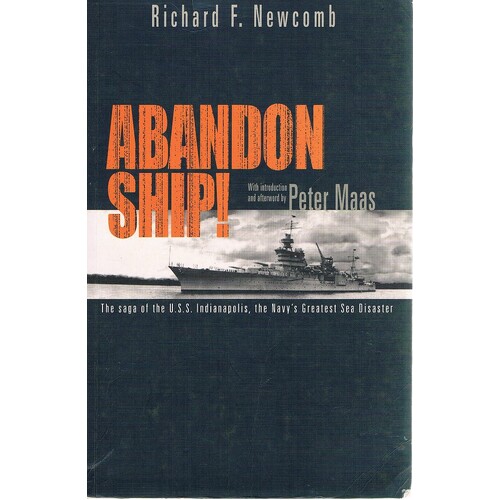 Abandon Ship!. The Death Of The U.S.S. Indianapolis