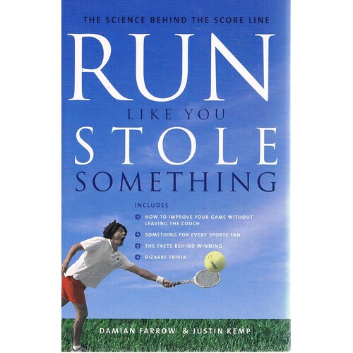 Run Like You Stole Something. The Science Behind The Score Line