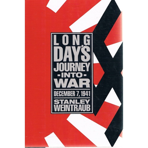 Long Day's Journey Into War, December 7, 1941