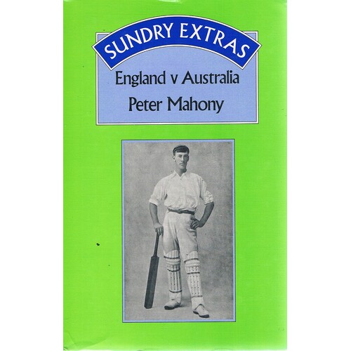 Sundry Extras. England V Australia