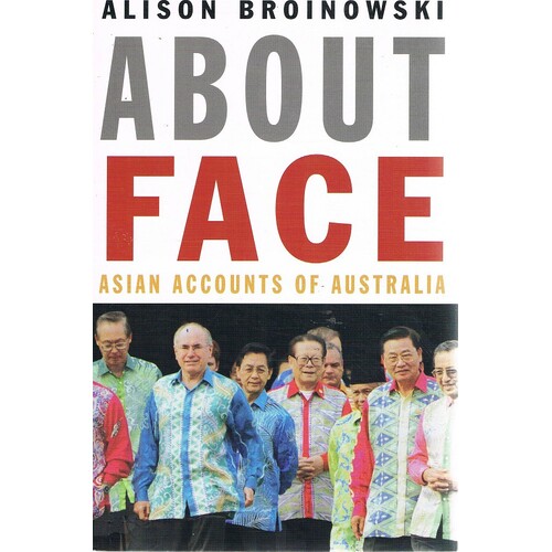 About Face. Asian Accounts Of Australia