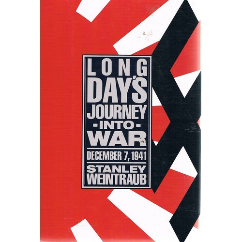 Long Day's Journey Into War, December 7, 1941