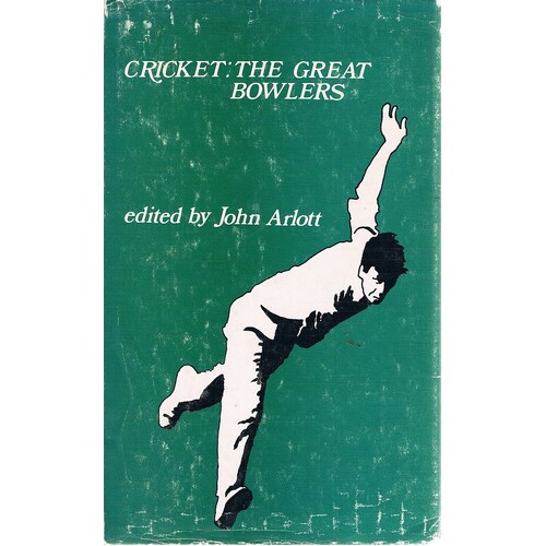 Cricket. The Great Bowlers