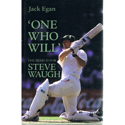 One Who Will. The Search For Steve Waugh