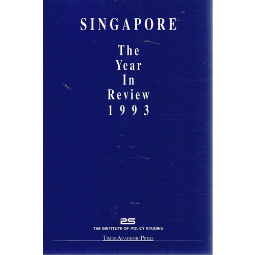 Singapore. The Year In Review 1993