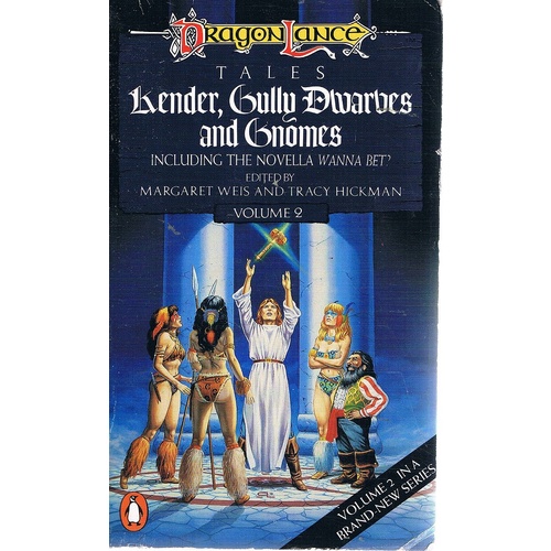  Kender, Gully Dwarves And  Gnomes. Dragon Lance Tales