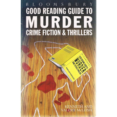 Good Reading Guide To Murder Crime Fiction And Thrillers