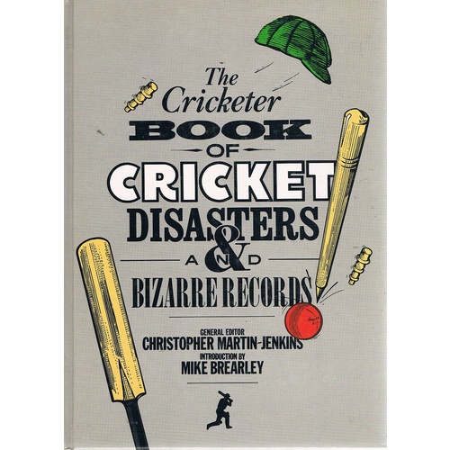 The Cricketer Book Of Cricket Disasters And Bizarre Records