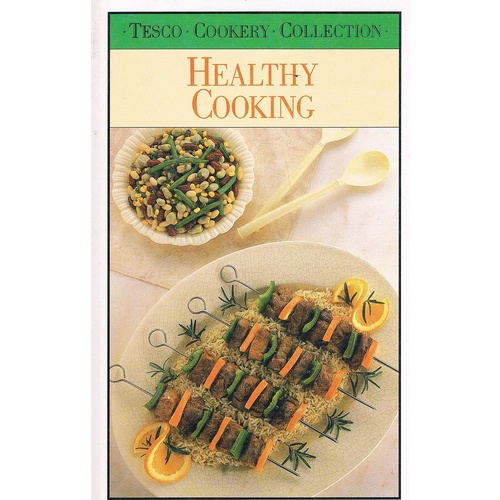 Healthy Cooking. Tesco Cookery Collection