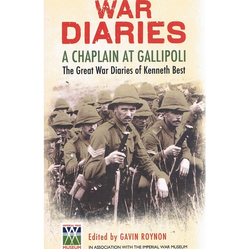 War Diaries. A Chaplain At Gallipoli