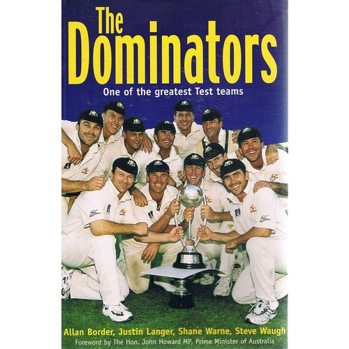 The Dominators. One Of The Greatest Test Teams