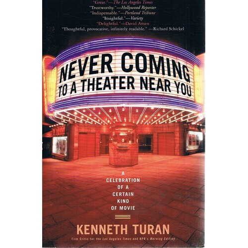 Never Coming To A Theater Near You