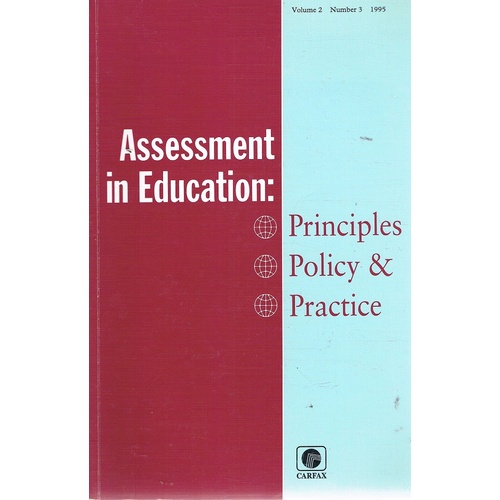 Assessment In Education. Principles Policy And Practice