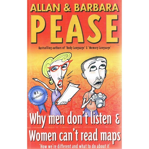 Why Men Don't Listen And Women Can't Read Maps.