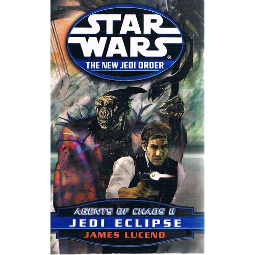 Star Wars. The New Jedi Order. Agents Of Chaos 11. Jedi Eclipse