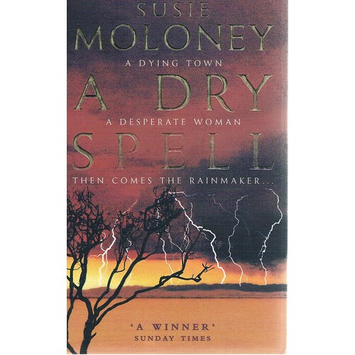 A Dry Spell