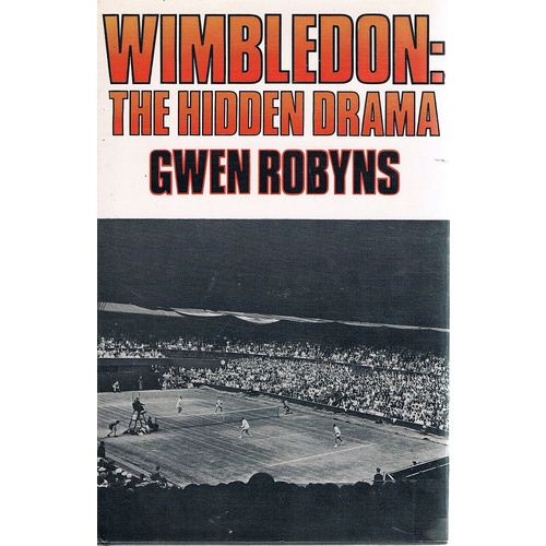 Wimbledon. The Hidden Drama