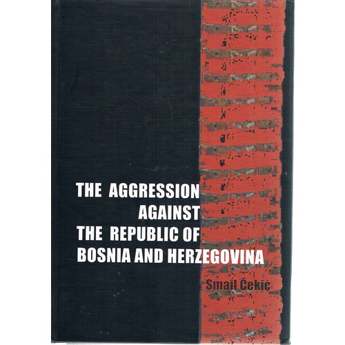 The Agression Against The Republic Of Bosnia And Hetzegovina. Planning, Preparation, Execution