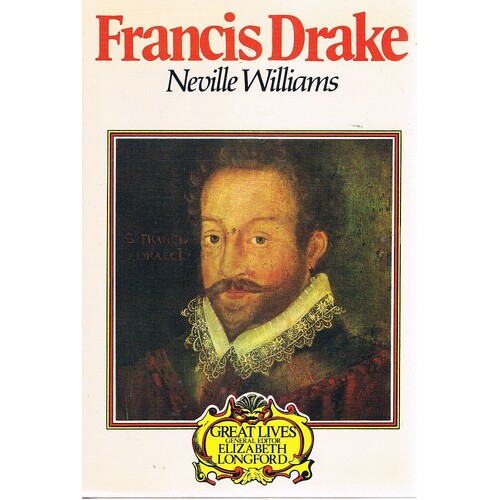 Great Lives. Francis Drake