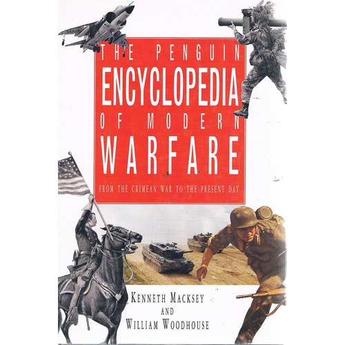 The Penquin Encyclopedia of Modern Warfare