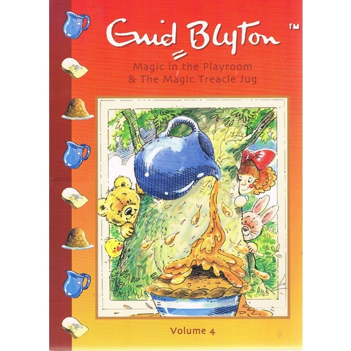 Magic In The Playroom & The Magic Treacle Jug. Volume 4