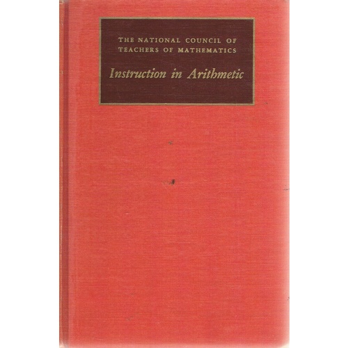 Instruction In Arithmetic. The National Council Of Teachers Of Mathematics