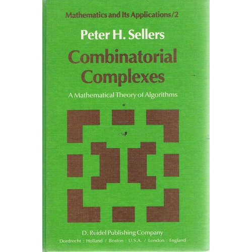 Combinatorial Complexes. A Mathematical Theory Of Algorithms