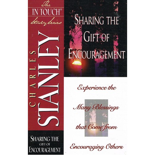 Sharing The Gift Of Encouragment
