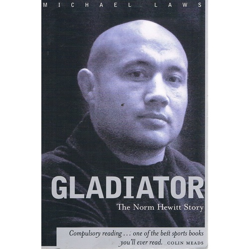 Gladiator. The Norm Hewitt Story