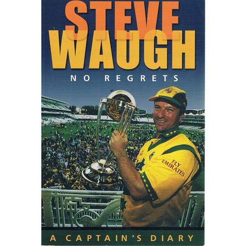 No Regrets. A Captains Diary