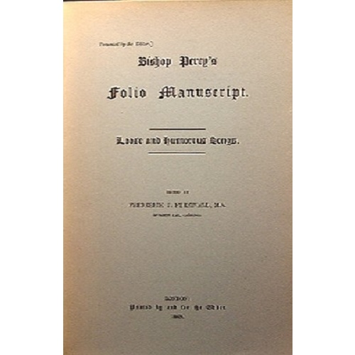 Bishop Percy's Folio Manuscript. Loose and Humorous Songs