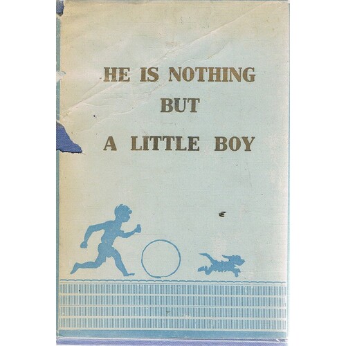 He Is Nothing But A Little Boy