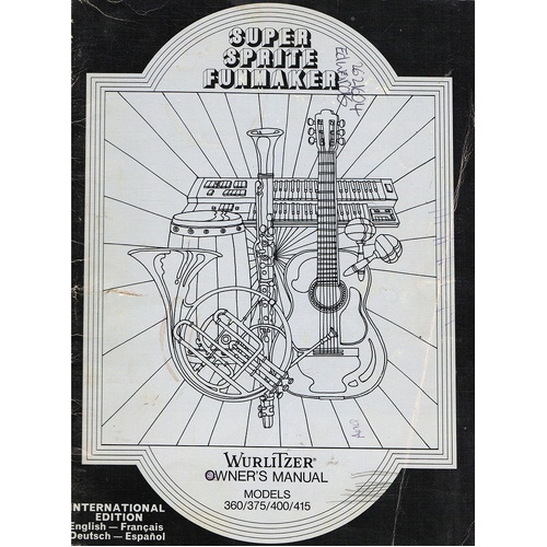 Wurlitzer Owner's Manual. Super Sprite Funmaker. Models 360/375/400/415