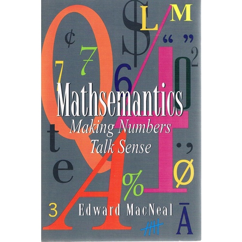 Mathematics. Making Numbers Talk Sense