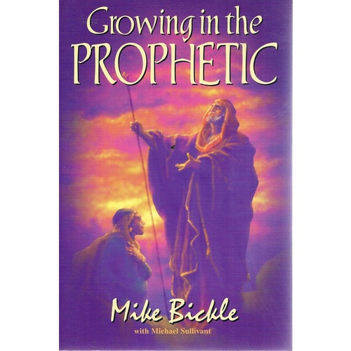 Growing In The Prophetic