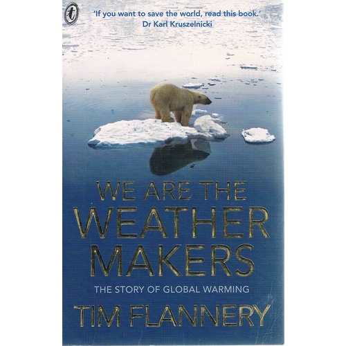We Are The Weather Makers