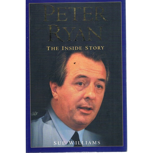 Peter Ryan. The Inside Story