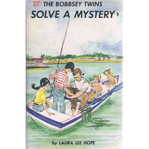 The Bobbsey Twins Solve A Mystery