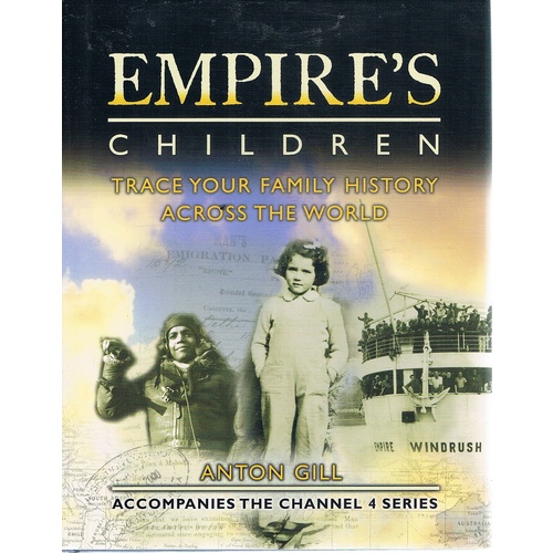 Empire's Children. Trace Your Family History Across The World