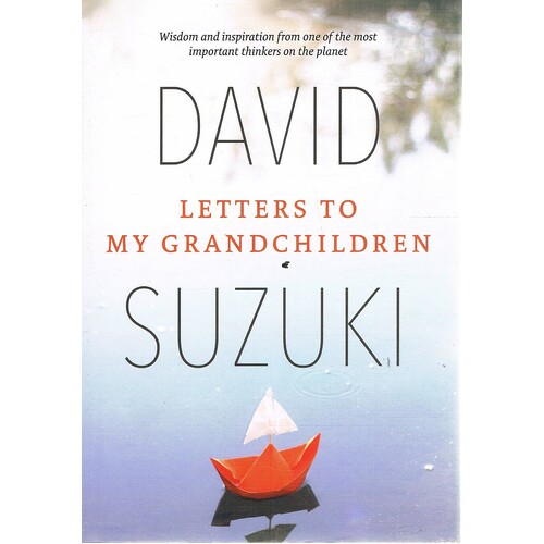 Letters To My Grandchildren