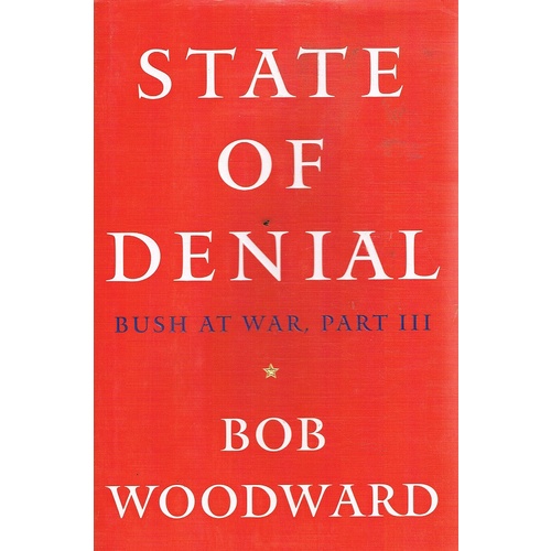 State Of Denial. Bush At War, Part III