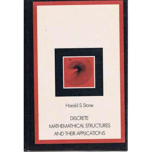 Discrete Mathematical Structures And Their Applications