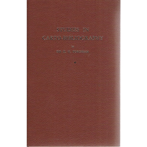 Studies In Carto-Bibliography. British And French And In The Bibliography Of Itineries And Road-books