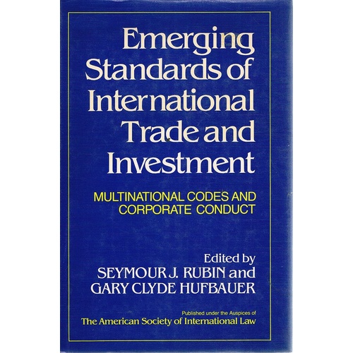 Emerging Standards Of International Trade And Investment