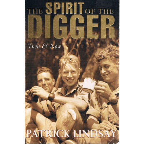 The Spirit Of The Digger Then And Now