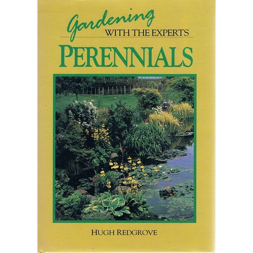 Gardening With The Experts. Perennials