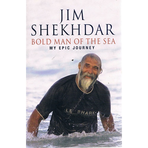 Bold Man Of The Sea. My Epic Journey